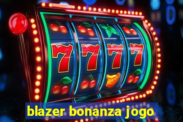 blazer bonanza jogo